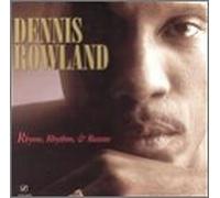 Rowland, Dennis - Rhyme Rhythm & Reason