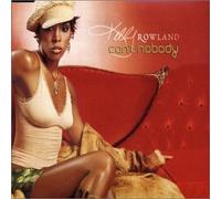 Kelly Rowland - Can't Nobody