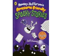 Rowley Jefferson's Awesome Friendly Spooky Stories: A HILARIOUS WIMPY KID STORY: 3 (The Awesome Friendly Kid Series, 3)
