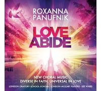 Roxanna Panufnik - Love Abide