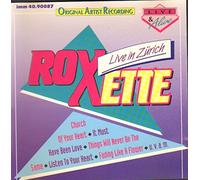 Roxette - Live in Zurich