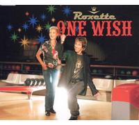 Roxette - One Wish