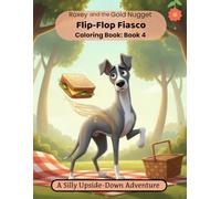 Roxey and the Gold Nugget Flip-Flop Fiasco Coloring Book: Book 4