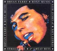 Roxy Music,Bryan Ferry - Street Life: Greatest Hits By Roxy Music,Bryan Ferry (0001-01-01)