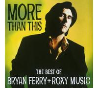 bryan ferry - more than this - best of ferry/roxy music