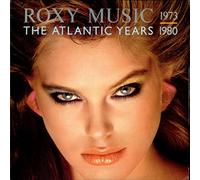 Roxy Music - The Atlantic Years 1973 - 1980