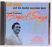 Roy Acuff - Hand Clapping Gospel Songs