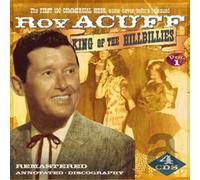Roy Acuff - King Of The Hillbillies Volume 1