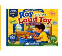 Roy and the Loud Toy: A Diphthong Phonics Story (oi / oy, ou / ow) (Start Right Phonics Power: Level Two)