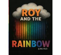 Roy and the Rainbow