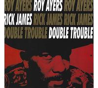 Roy Ayers & Rick James - Double Trouble