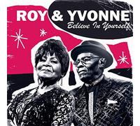 Roy & Yvonne - Believe In Yourself Cd
