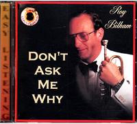 Roy Bilham - Roy Bilham - Trumpet - Don't Ask Me Why