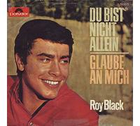 Roy Black - Du Bist Nicht Allein / Glaube An Mich - Polydor - 52 475