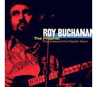 Roy Buchanan - Prophet: Unreleased First Polydo [Import]