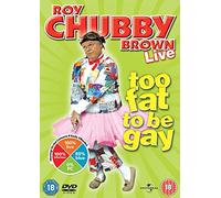 Roy Chubby Brown - Too Fat To Be Gay [Edizione: Regno Unito] [Reino Unido] [DVD]