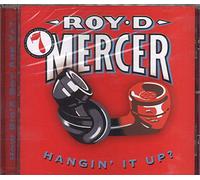 Roy D Mercer - Hangin It Up