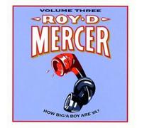 Roy D. Mercer How Big'A Boy Are Ya? Volume 3 (CD) (Importación USA)