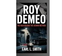 Roy DeMeo: The Man Behind the Gemini Method