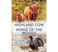 Roy Dennis Highland Cow & the Horse of the Woods (Tapa dura) (Importación USA)