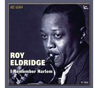 Roy Eldridge - I Remember Harlem