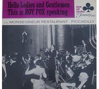 Roy Fox - At The Monseigneur Restaurant, Piccadilly