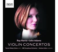 Roy Harris & John Adams: Violin Concertos by Tamsin Waley-Cohen