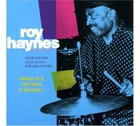 Roy Haynes - When It Haynes It Roars