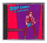 Roy Loney & the Longshots - Kick Out the Hammons