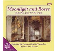 Roy Massey - 'Moonlight and Roses' and other gems for organ