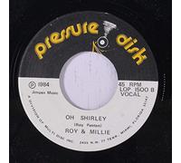 ROY & MILLIE - oh shirley 45 rpm single