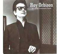 Roy Orbison - A candy coloured clown (compilation, 16 tracks)