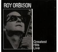Roy Orbison, Greatest Hits Live