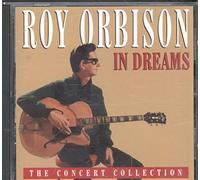 Roy Orbison - in Dreams-The Concert Collection