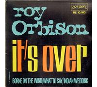 ROY ORBISON - it's over / indian wedding 45 rpm single