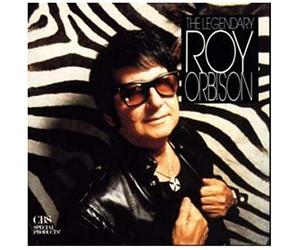 Roy Orbison - Legendary