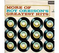 Roy Orbison - More Of Roy Orbison's Greatest Hits