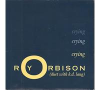 Roy Orbison - Roy Orbison and K D Lang - Crying / Roy Orbison - Falling (7" Vinyl)