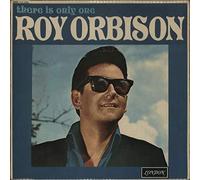 Roy Orbison - There Is Only One