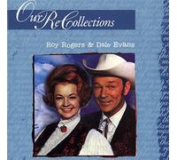 Roy Rogers & Dale Evans - Our Re Collections