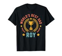 Roy World'S Best Dad Día del Padre Cumpleaños Camiseta