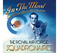 Royal Air Force Squadr In the Mood: The Glenn Miller Cele (CD) (Importación USA)