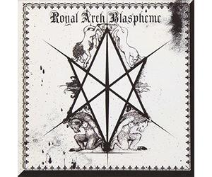 Royal Arch Blaspheme - Ii