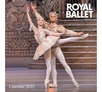 Royal Ballet - Königlich Britisches Ballett Kalender 2027: Original Flame Tree Publishing-Kalender [Kalender]