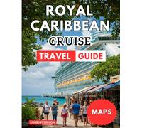 Royal Caribbean Cruise Travel Guide