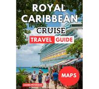 Royal Caribbean Cruise Travel Guide
