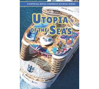 Royal Caribbean Utopia of the Seas Journal: Preparing for and then documenting your cruise adventure