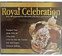 Royal Celebration (Music to Commemorate the Golden Jubilee of Her Majesty Queen Elizabeth II)