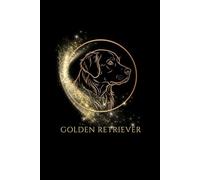 Royal Collection: Golden Retriever: Elegant Black and Gold Dog Lover Notebook