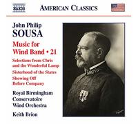 Royal Birmingham Conservatoire Wind Orchestra - Sousa, J.P.: Music for Wind Band, Vol. 21